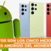 Top 5: Estos son los cinco mejores celulares Android del momento