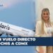 ¡Directo y sin escalas regresa vuelo LMM-CDMX!