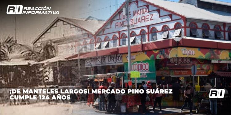 ¡De manteles largos! Mercado Pino Suárez cumple 124 años