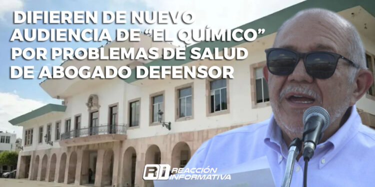 Difieren una vez más audiencia de “El Químico” por problema de salud de abogado defensor