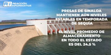 Presas de Sinaloa mantienen aún niveles estables en temporada de sequía