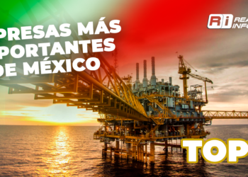 Estas son las 10 empresas más importantes de México: petróleo y gas los sectores con más ventas