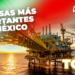 Estas son las 10 empresas más importantes de México: petróleo y gas los sectores con más ventas