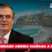 Marcelo Ebrard arriba mañana a Mazatlán; sostendrá agenda de trabajo en el puerto