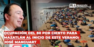 Ocupación del 80 por ciento para Mazatlán al inicio de este verano: José Manguart