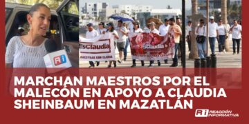 Marchan maestros por el malecón de Mazatlán en apoyo a Claudia Sheinbaum
