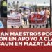 Marchan maestros por el malecón de Mazatlán en apoyo a Claudia Sheinbaum