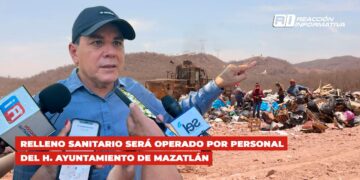 Relleno sanitario será operado por personal del H. Ayuntamiento de Mazatlán