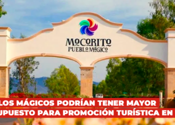 Pueblos Mágicos podrían tener mayor presupuesto para promoción turística en 2024