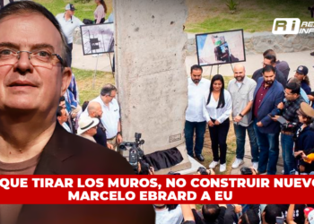Hay que tirar los muros, no construir nuevos: Marcelo Ebrard a EU