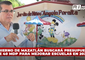 Gobierno de Mazatlán buscará presupuesto de 40 mdp para mejorar escuelas en 2024