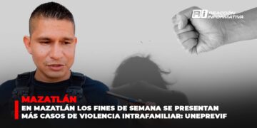 En Mazatlán los fines de semana se presentan más casos de violencia intrafamiliar: UNEPREVIF
