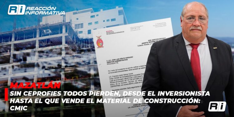 Sin CEPROFIES todos pierden, desde el inversionista hasta el que vende el material de construcción: CMIC