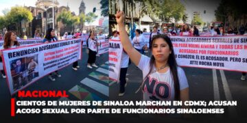 Cientos de mujeres de Sinaloa marchan en CDMX; acusan acoso sexual por parte de funcionarios sinaloenses
