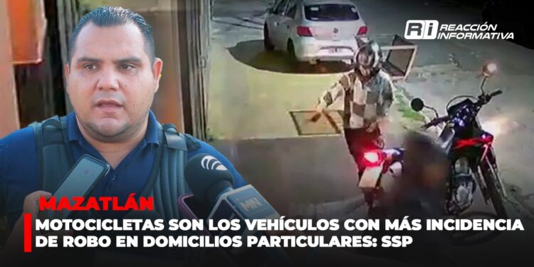 Motocicletas son los vehículos con más incidencia de robo en  domicilios particulares: SSP