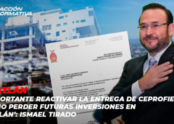 ‘Es importante reactivar la entrega de CEPROFIES para no perder futuras inversiones en Mazatlán’: Ismael Tirado