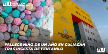 Fallece niño de un año en Culiacán tras ingesta de fentanilo