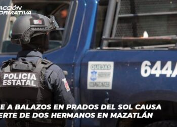Ataque a Balazos en Prados del Sol Causa la Muerte de Dos Hermanos en Mazatlán