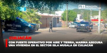 Con fuerte operativo por aire y tierra, Marina asegura una vivienda en el sector Isla Musala en Culiacán