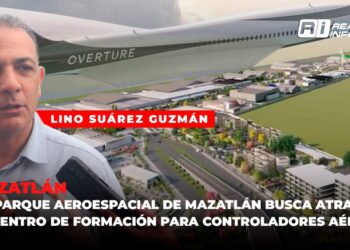 “El Parque Aeroespacial de Mazatlán busca atraer un centro de formación para controladores aéreos”: Lino Suárez Guzmán