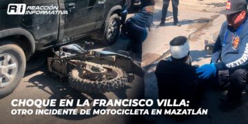 Choque en la Francisco Villa: Otro incidente de motocicleta en Mazatlán