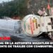 Cierre total en la autopista Mazatlán-Durango por accidente de tráiler con combustible