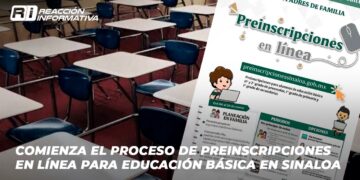 Comienza el proceso de preinscripciones en línea para educación básica en Sinaloa