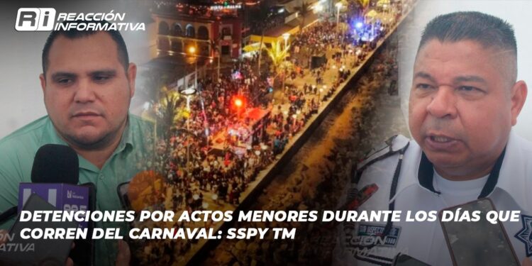 Detenciones por actos menores durante los días que corren del carnaval: SSPyTM