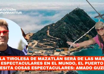 La tirolesa de Mazatlán será de las más espectaculares en el mundo porque el puerto necesita cosas espectaculares: Amado Guzmán