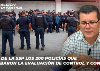 Fuera de la SSP los 200 policías que reprobaron la evaluación de control y confianza