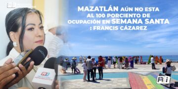 Mazatlán aún no está al 100 por ciento de ocupación en Semana Santa