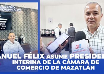 Manuel Félix asume presidencia interina de la Cámara de Comercio Mazatlán
