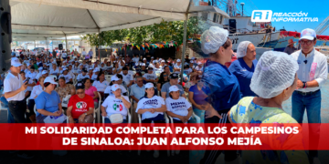 Mi solidaridad completa para los campesinos de Sinaloa: Juan Alfonso Mejía