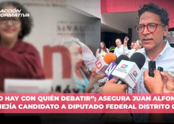 “No hay con quién debatir”; Asegura Juan Alfonso Mejía, Candidato a Diputado Federal del Distrito 01