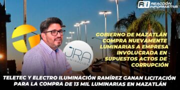 Teletec y Electro Iluminación Ramírez ganan licitación para la compra de 13 mil luminarias en Mazatlán