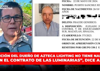 “Detención del dueño de Azteca Lighting no tiene nada que ver con el contrato de las luminarias”, dice alcalde