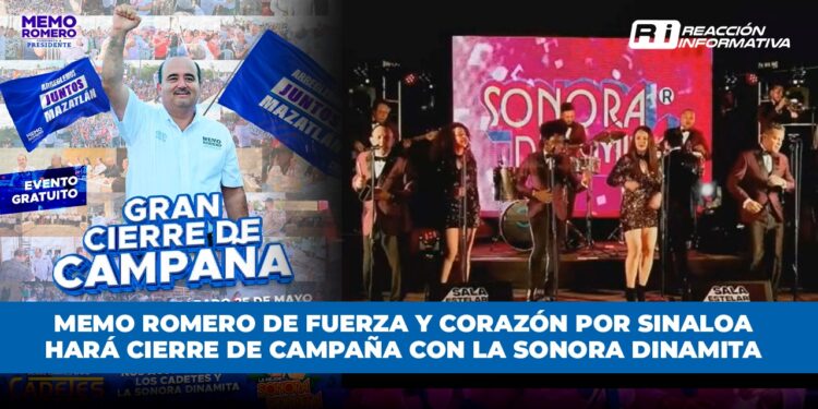 Memo Romero de Fuerza y Corazón por Sinaloa hará cierre de campaña con la Sonora Dinamita