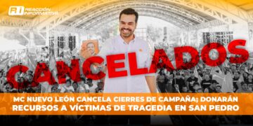 MC Nuevo León cancela cierres de campaña; donarán recursos a víctimas de tragedia en San Pedro 