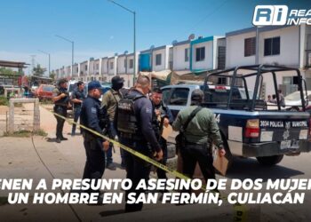 Detienen a presunto asesino de dos mujeres y un hombre en San Fermín, Culiacán
