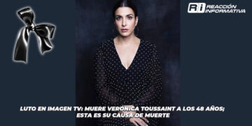 Luto en Imagen TV: Muere Verónica Toussaint a los 48 años; esta es su causa de muerte