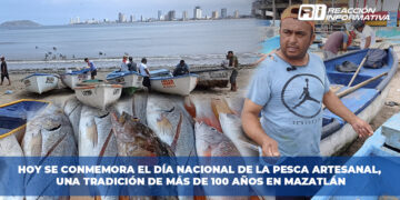 La pesca artesanal una tradición de más de 100 años en Mazatlán: hoy se conmemora el día nacional de La Pesca Artesanal