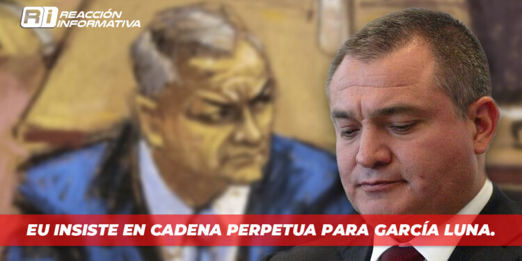 EU insiste en cadena perpetua para García Luna: usó cargo en beneficio del Cártel de Sinaloa