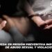 Queda en prisión preventiva imputado de abuso sexual y violación
