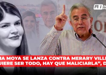 Rocha Moya se lanza contra Merary Villegas; “quiere ser todo, hay que maliciarla”, dice