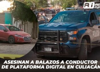 Asesinan a balazos a conductor de plataforma digital en Culiacán