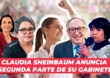 Claudia Sheinbaum anuncia segunda parte de su gabinete