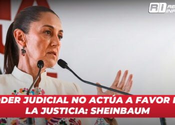 Poder Judicial no actúa a favor de la justicia: Sheinbaum