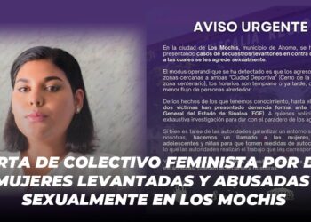 Alerta de colectivo feminista por dos mujeres levantadas y abusadas sexualmente en Los Mochis