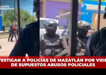 Investigan a policías de Mazatlán por videos de supuestos abusos policiales