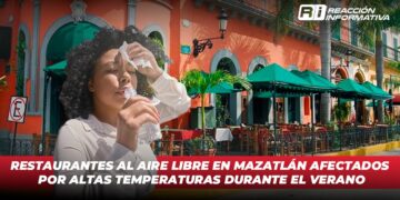 Restaurantes al aire libre en Mazatlán afectados por altas temperaturas durante el verano